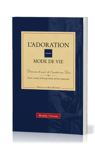 Adoration comme mode de vie, L'