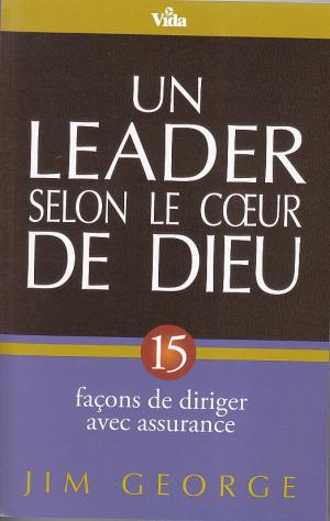 Leader selon le coeur de Dieu, Un