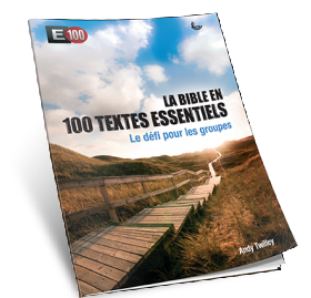 Bible en 100 textes défi groupe