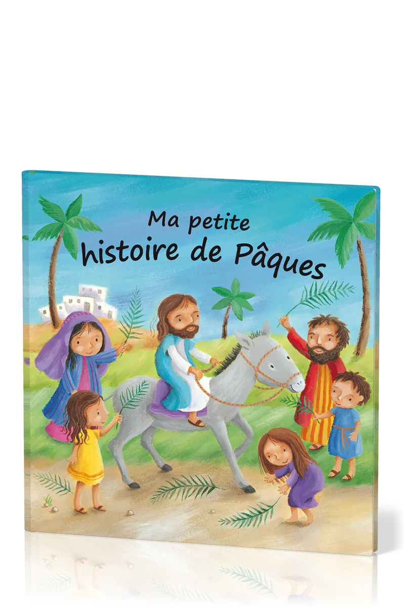 Ma petite histoire de Pâques