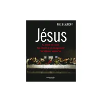 Jésus - Le monde où Il vécut