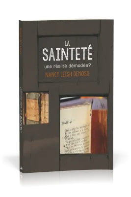 Sainteté, La - Une réalité démodée ?