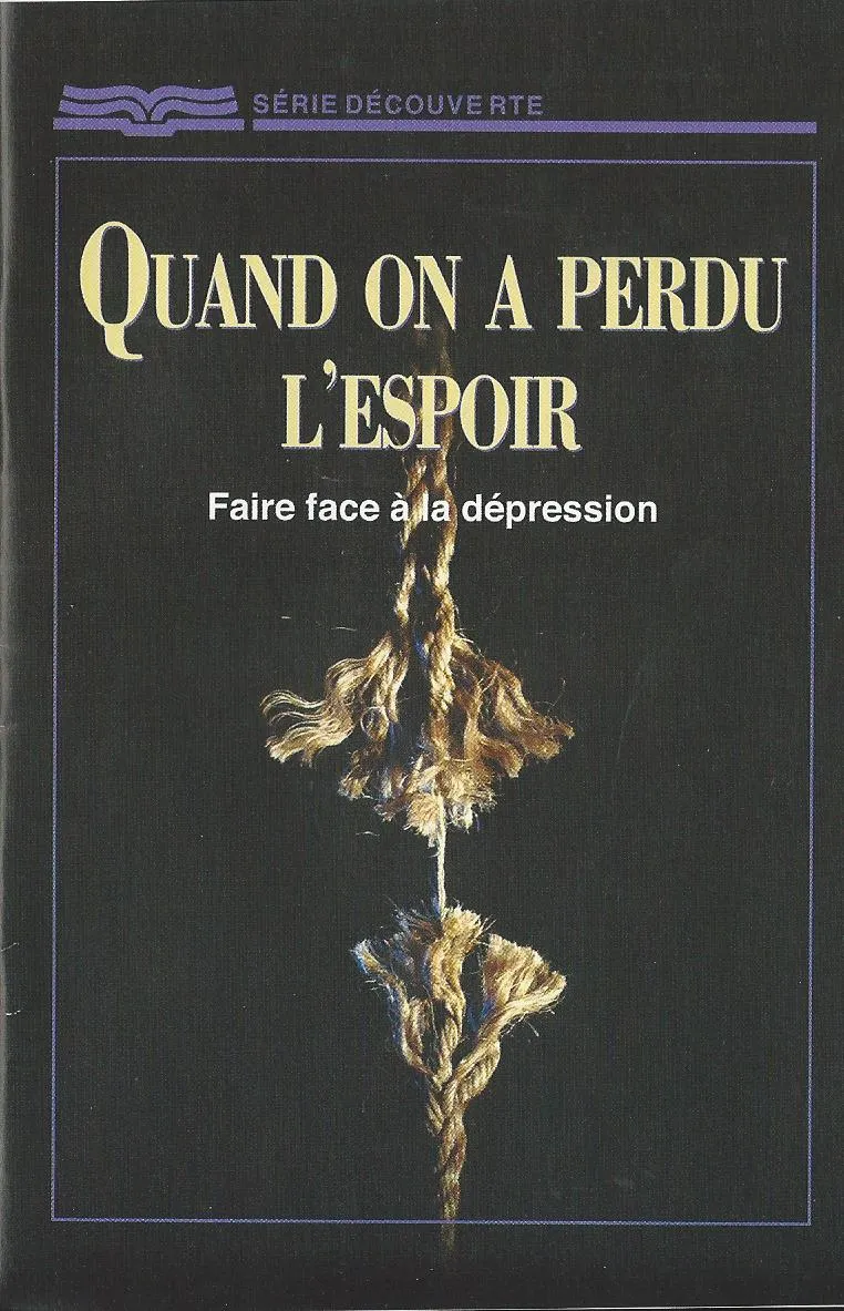 Quand on a perdu l'espoir (dépression)