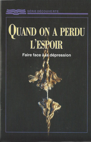 Quand on a perdu l'espoir (dépression)