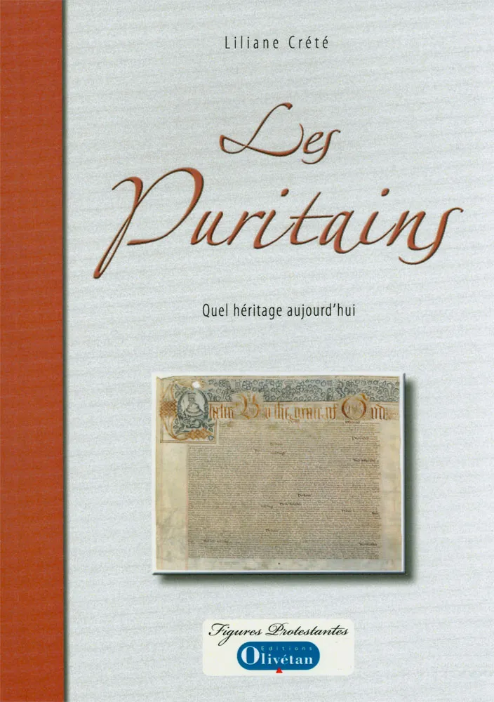 Puritains, Les - Quel héritage aujourd'hui