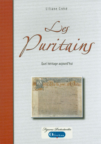 Puritains, Les - Quel héritage aujourd'hui