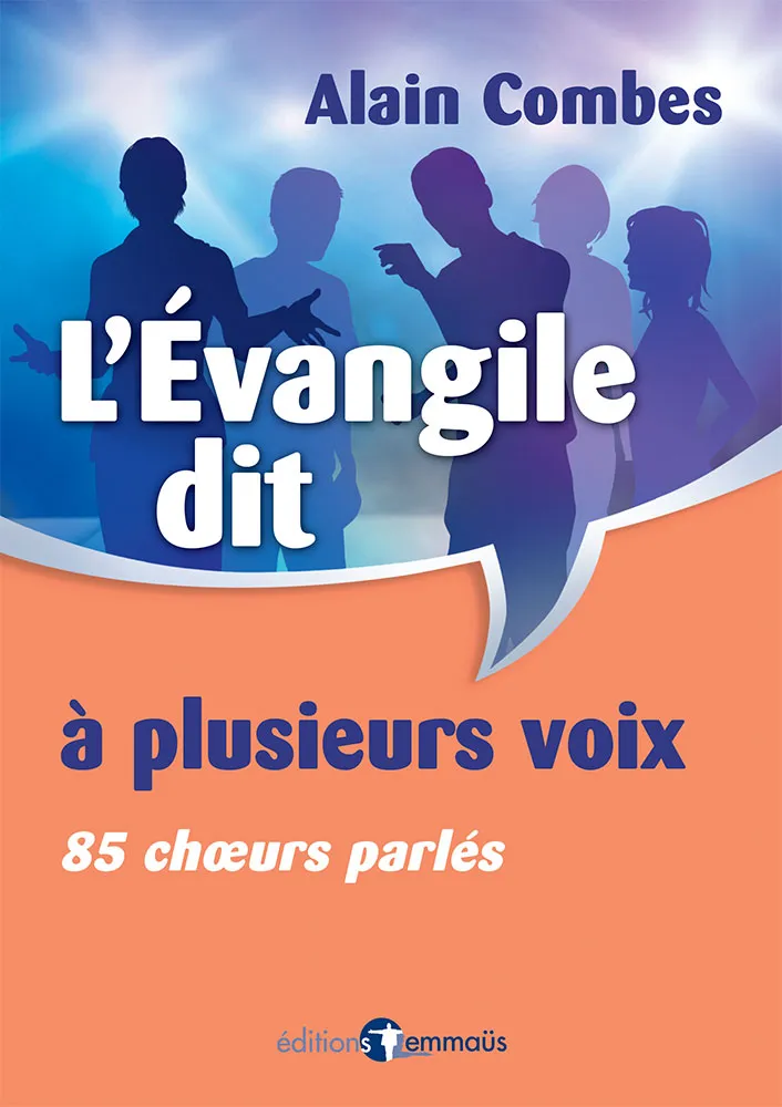 Evangile dit à plusieurs voix, L'
