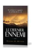 Dernier ennemi, Le