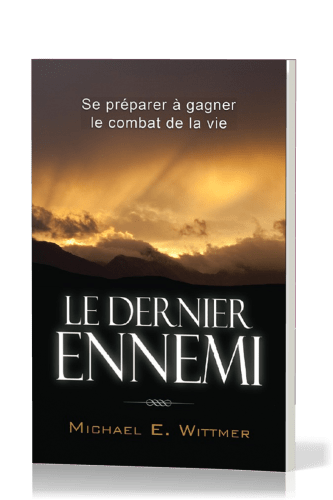 Dernier ennemi, Le