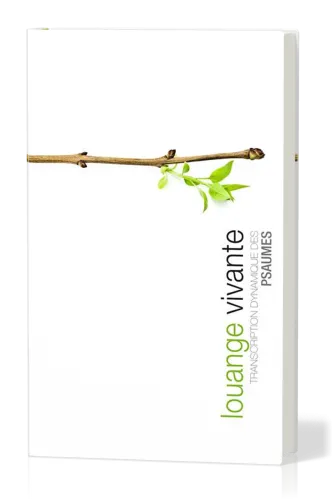 Louange vivante - Psaumes (rigide)