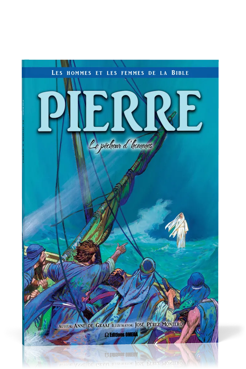 Pierre - Le pêcheur d'hommes