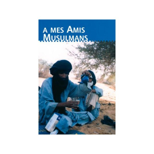 A mes amis musulmans