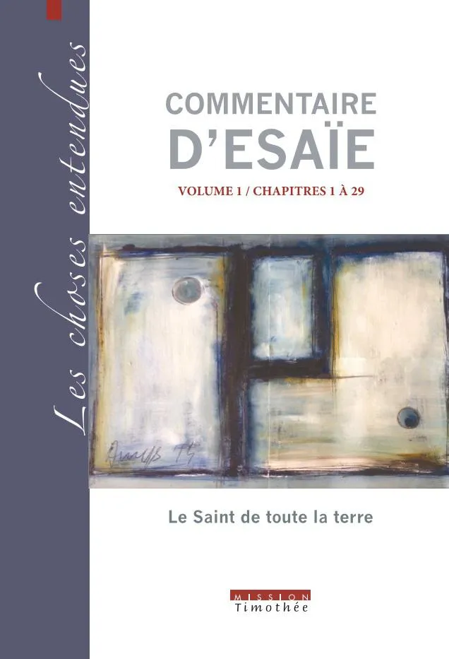 Commentaire d'Esaïe Vol.1 - Chap. 1-29