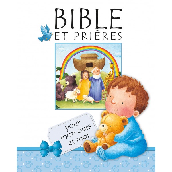 Bible et prières pour mon ours et moi