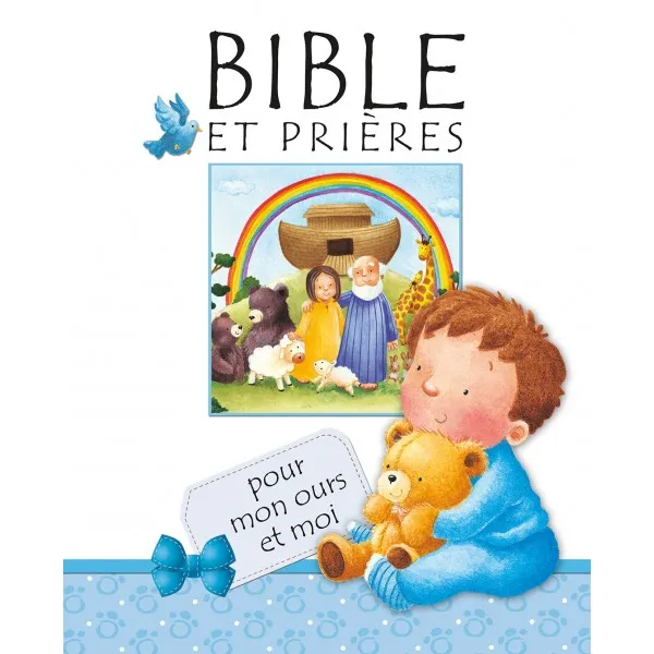 Bible et prières pour mon ours et moi