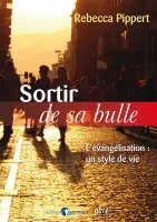 Sortir de sa bulle