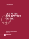 Les Actes des apôtres (13-28) - Commentaire du Nouveau Testament