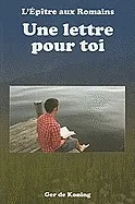 Epître aux Romains, L' - Une lettre pour toi
