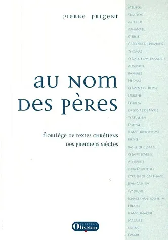 Au nom des Pères - Florilège de textes chrétiens des premiers siècles
