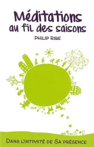 Méditations au fil des saisons