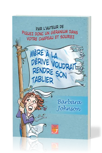 Mère à la dérive voudrait rendre son tablier