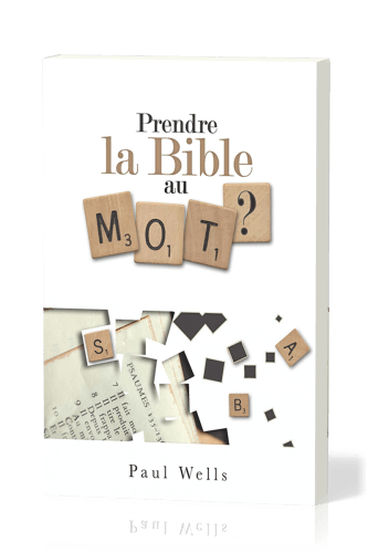 Prendre la Bible au mot