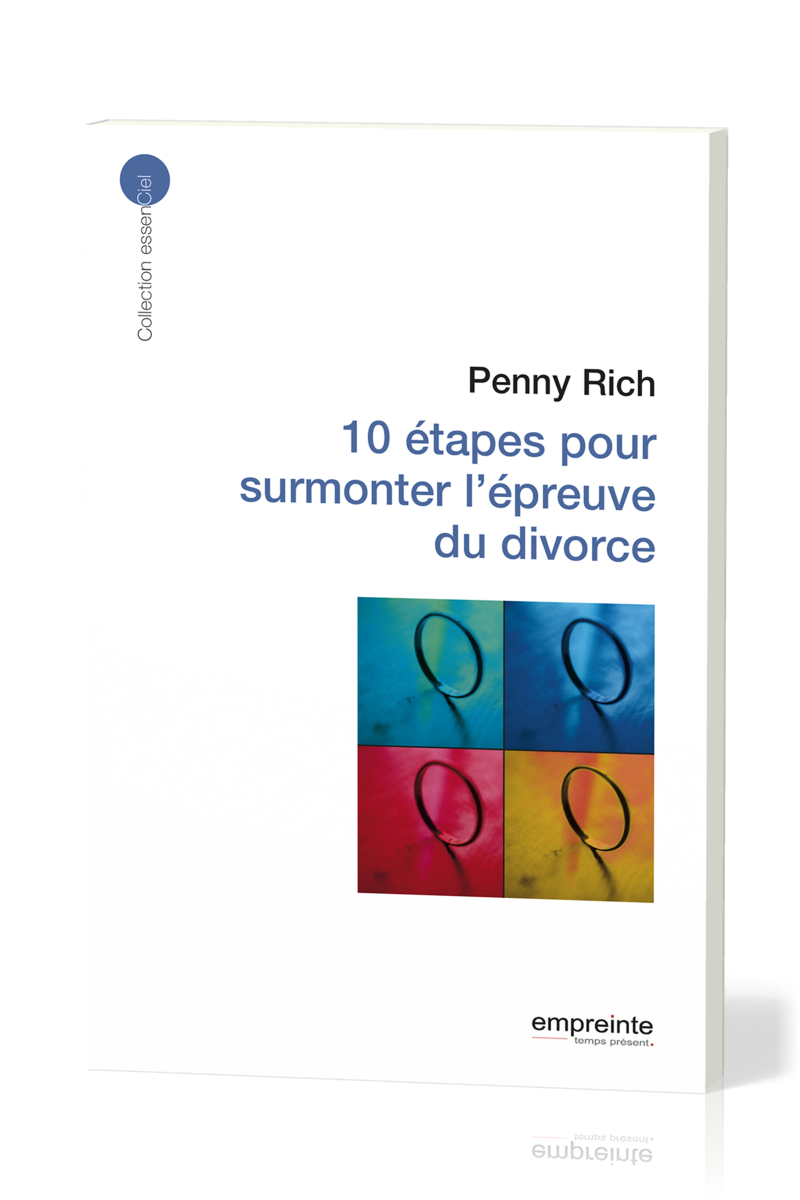 10 étapes pour surmonter l'épreuve du divorce
