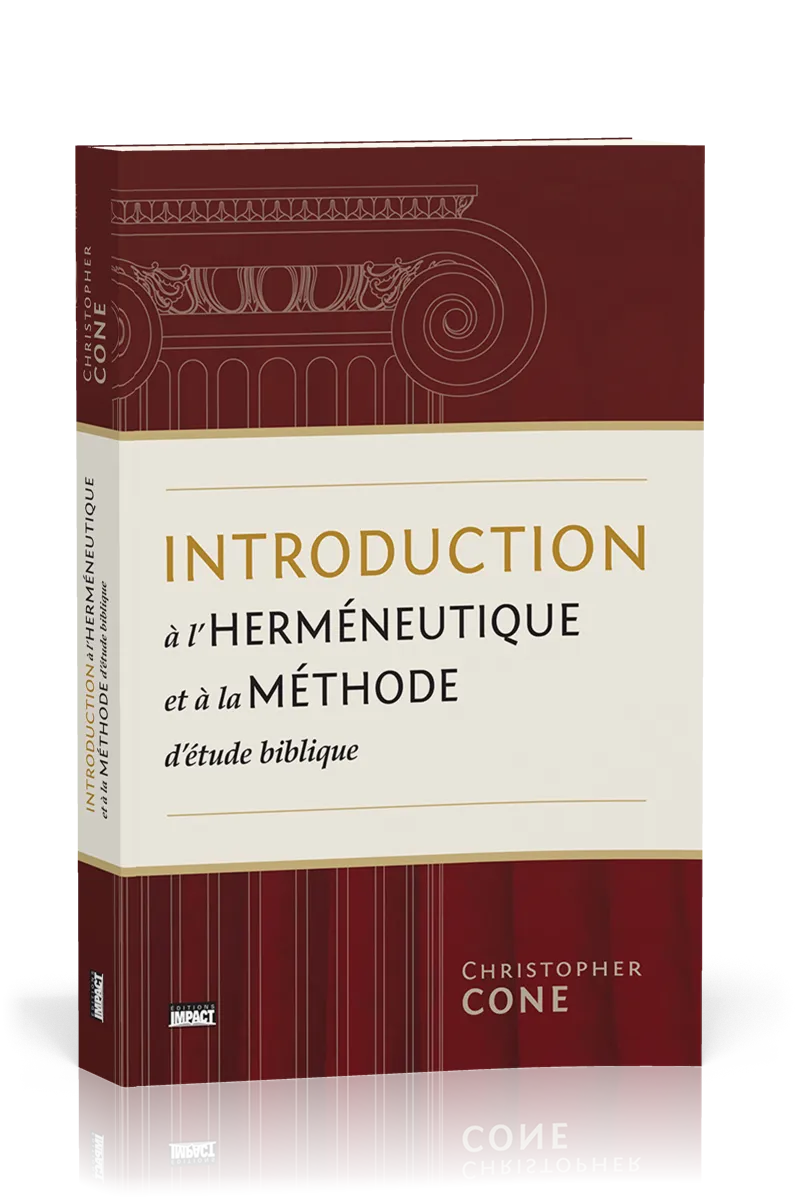 Introduction à l'herméneutique et à la méthode d'étude biblique