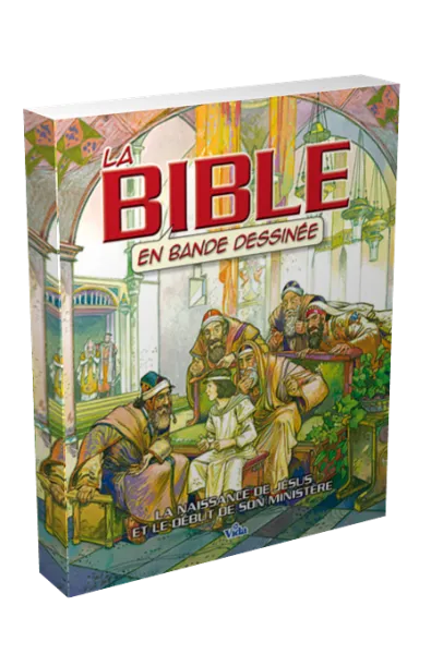 Bible en BD Vol. 1 Naissance de Jésus et début de son ministère