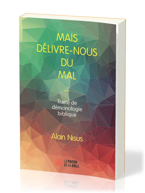 Mais délivre-nous du mal - Démonologie