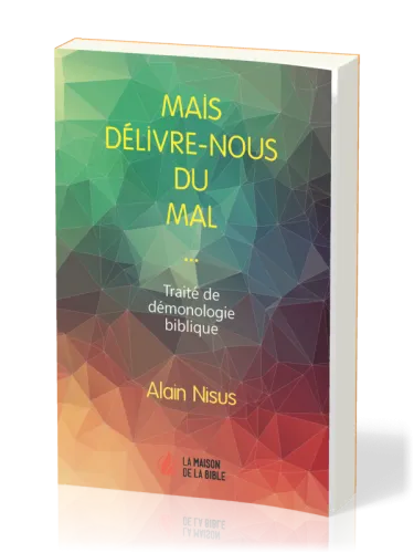 Mais délivre-nous du mal - Démonologie