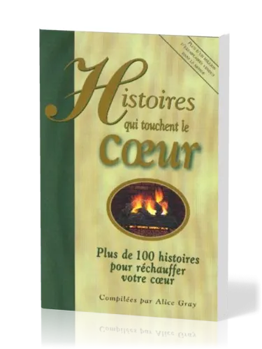 Histoires qui touchent le coeur Vol.1