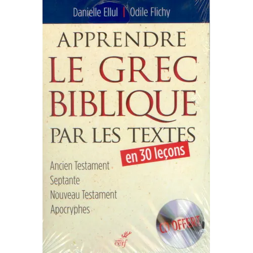 Apprendre le grec biblique par les textes (avec CD)