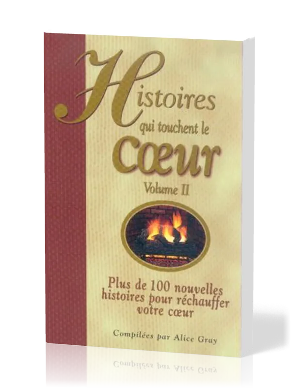 Histoires qui touchent le coeur Vol.2