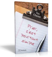 Prier, c'est pourtant simple