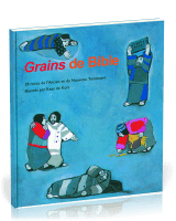 Grains de Bible (28 récits)