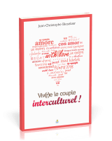 Viv(r)e le couple interculturel