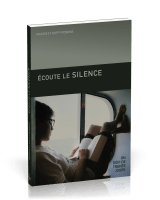 Ecoute le silence