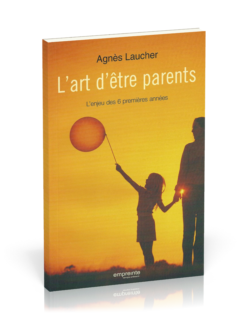 Art d'être parents, L'