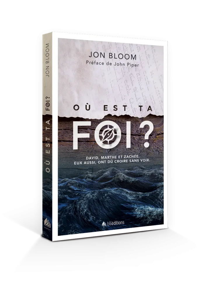Où est ta foi ?