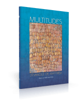 Multitudes - Evangile de Matthieu - SG21