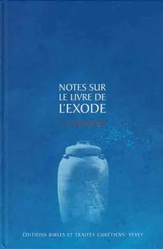 Exode - Notes sur le livre de l'Exode