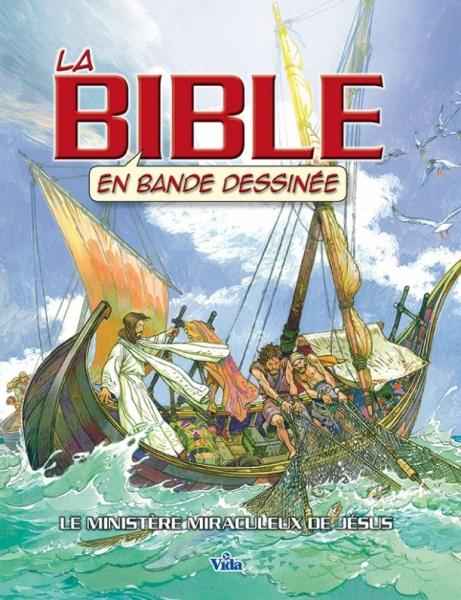 Bible en BD Vol.2 Ministère miraculeux de Jésus