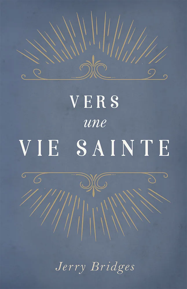 Vers une vie sainte
