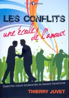 Conflits, Les - une école de l'amour