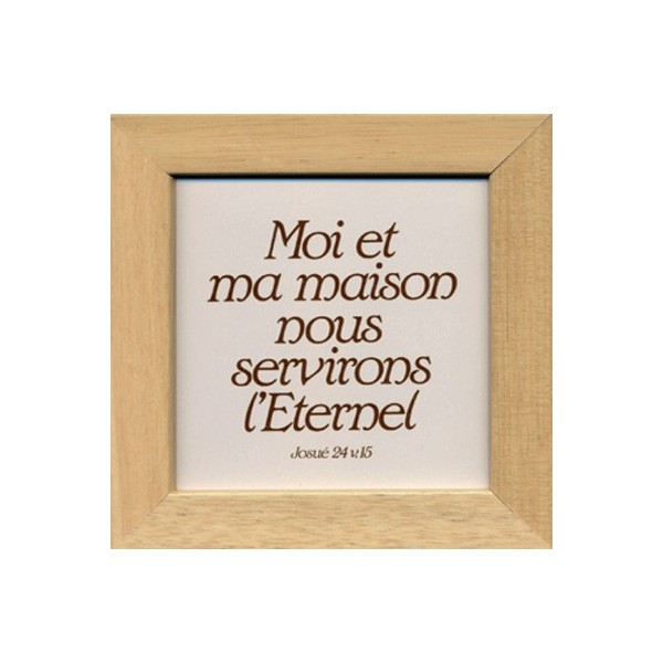 Céramique cadre chêne Moi et ma maison..