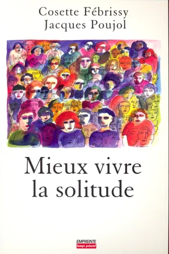 Mieux vivre la solitude