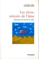 Rêves, miroir de l'âme, Les