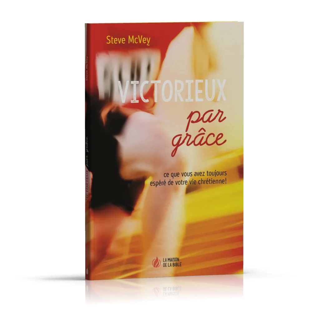 Victorieux par grâce