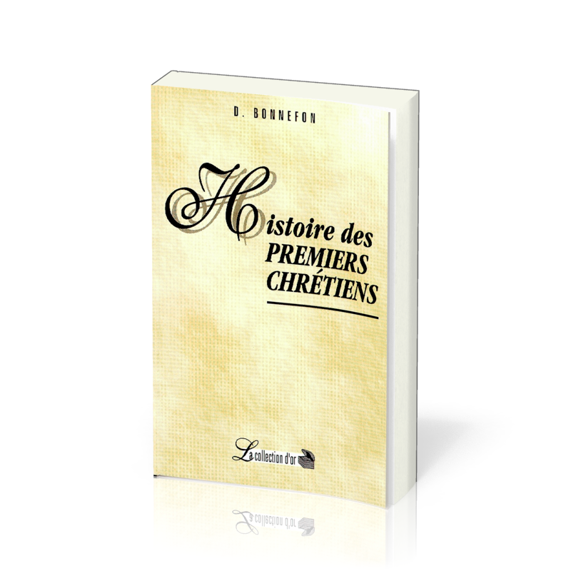 Histoire des premiers chrétiens